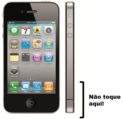 iPhone 4 - Não toque aqui