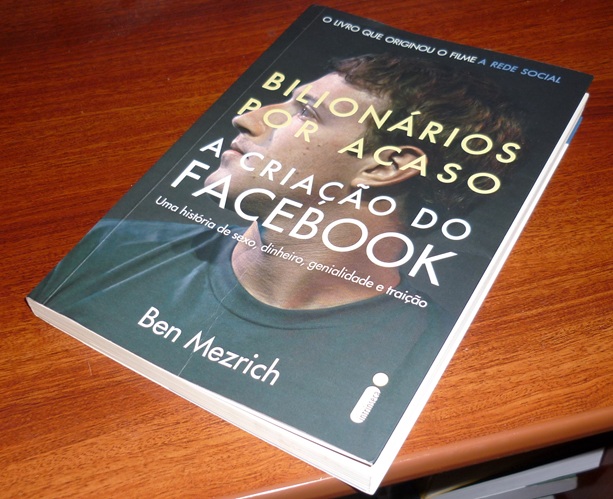 Bilionários por acaso: A criação do Facebook