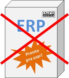 ERP nÃ£o se compra na prateleira de uma loja