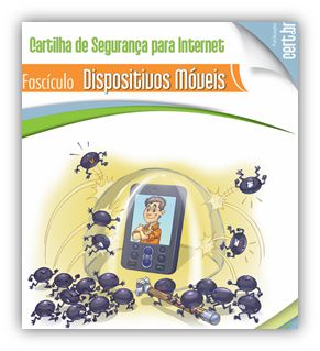 Fascículo sobre segurança em dispositivos móveis do CERT.br