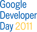 Google Developer Day 2011